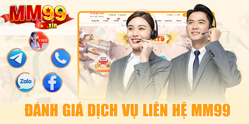 Đánh giá dịch vụ liên hệ MM99
