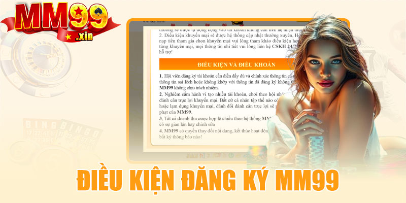 Điều kiện đăng ký MM99