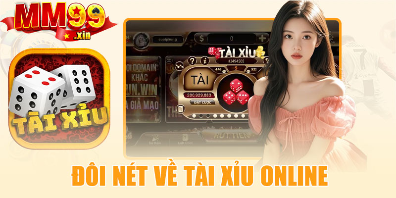 Đôi nét về tài xỉu online 