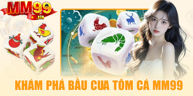 Khám phá luật chơi bầu cua tôm cá chi tiết
