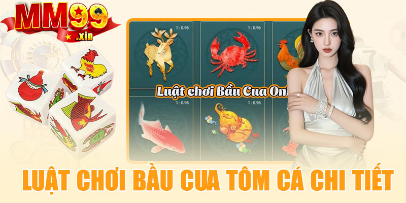 Khám phá luật chơi bầu cua tôm cá chi tiết