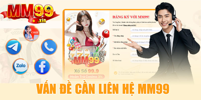 Những vấn đề người chơi nên liên hệ MM99